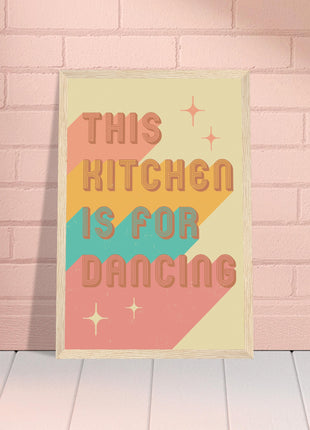 This kitchen is for dancing - kitchen retro poster