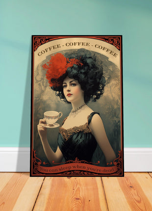 Koffie - Je kunt slapen als je dood bent - Vintage keukenposter