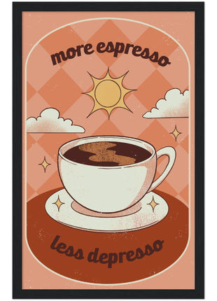 More espresso less depresso kitchen retro poster