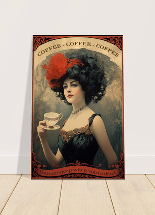 Koffie - Je kunt slapen als je dood bent - Vintage keukenposter