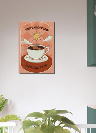 More espresso less depresso kitchen retro poster